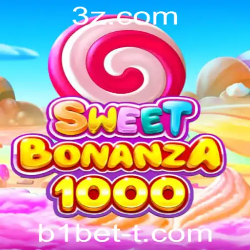 Descubra o Mundo de SweetBonanza1000 no B1Bet